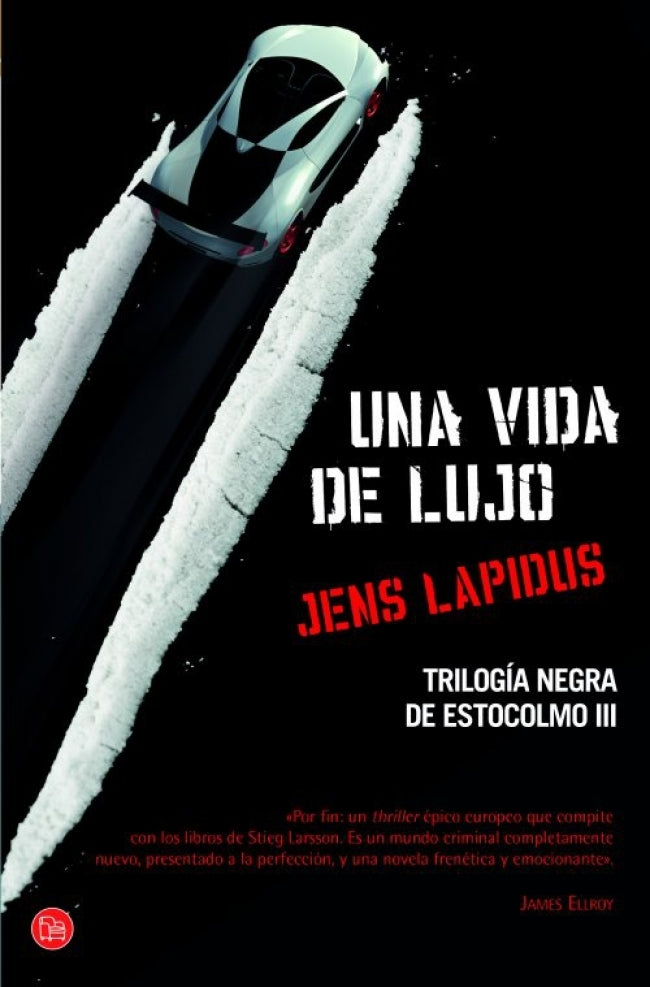 Una vida de lujo (Trilogía de Estocolmo 3) (bolsillo)
