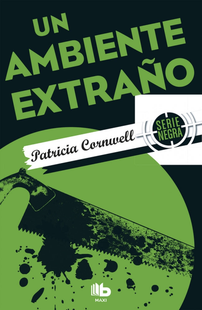 Un ambiente extraño (Doctora Kay Scarpetta 8)