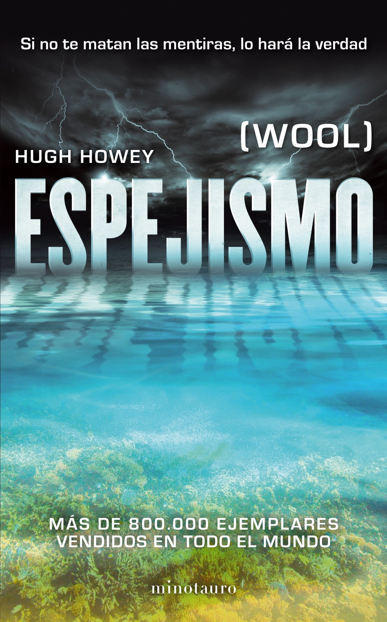 Crónicas del Silo nº 01/03 Espejismo