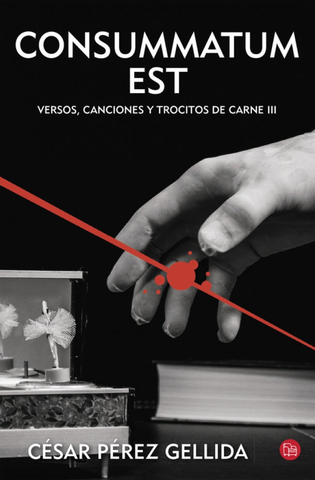 Consummatum est (Versos, canciones y trocitos de carne 3)