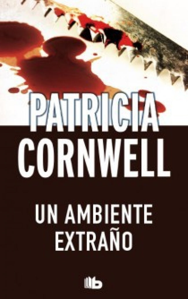 Un ambiente extraño (Doctora Kay Scarpetta 8)