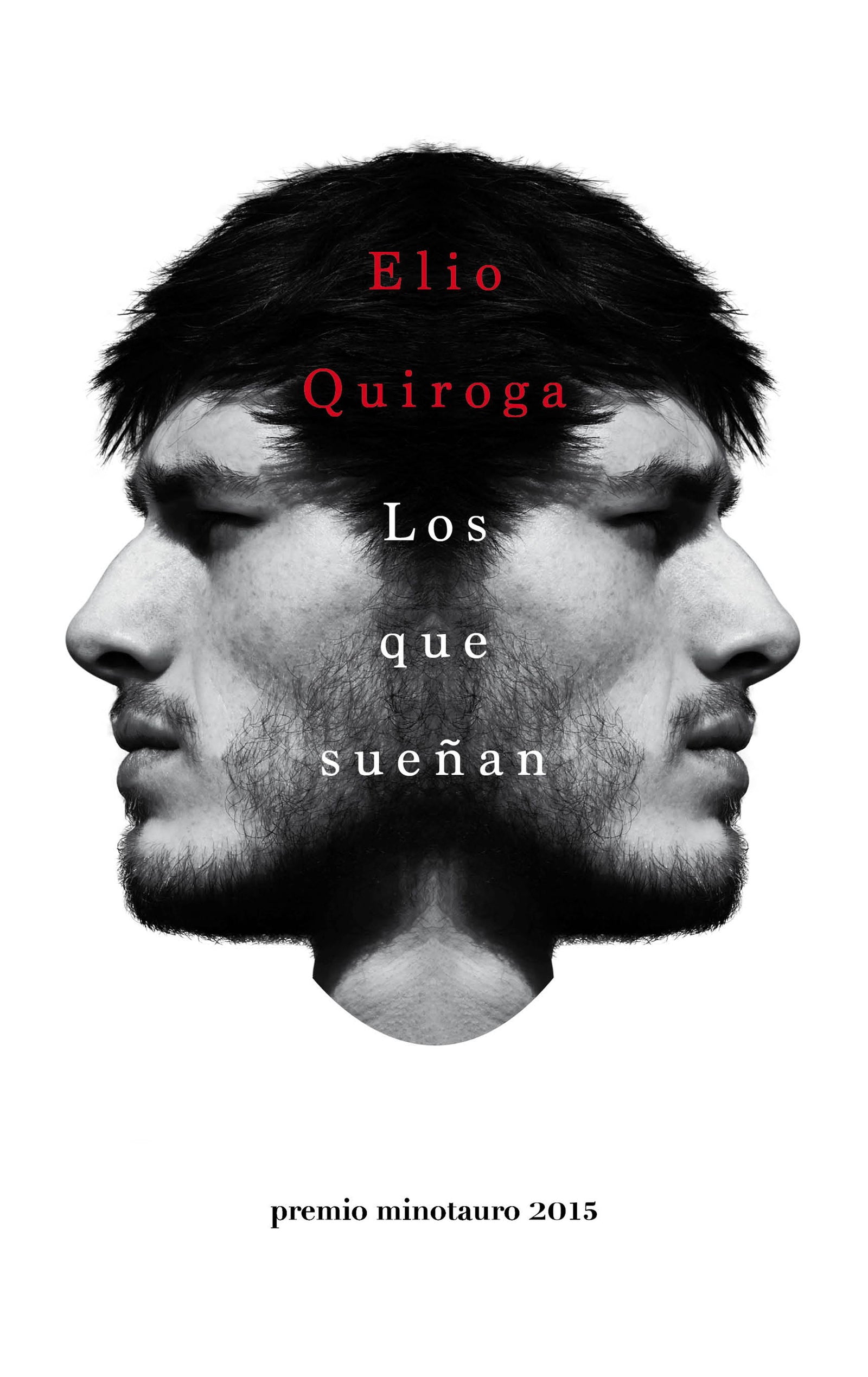Los que sueñan - Premio Minotauro 2015