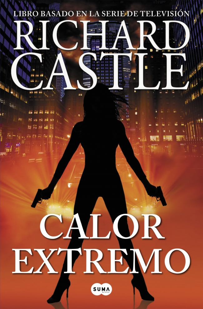Calor extremo (Serie Castle 7)