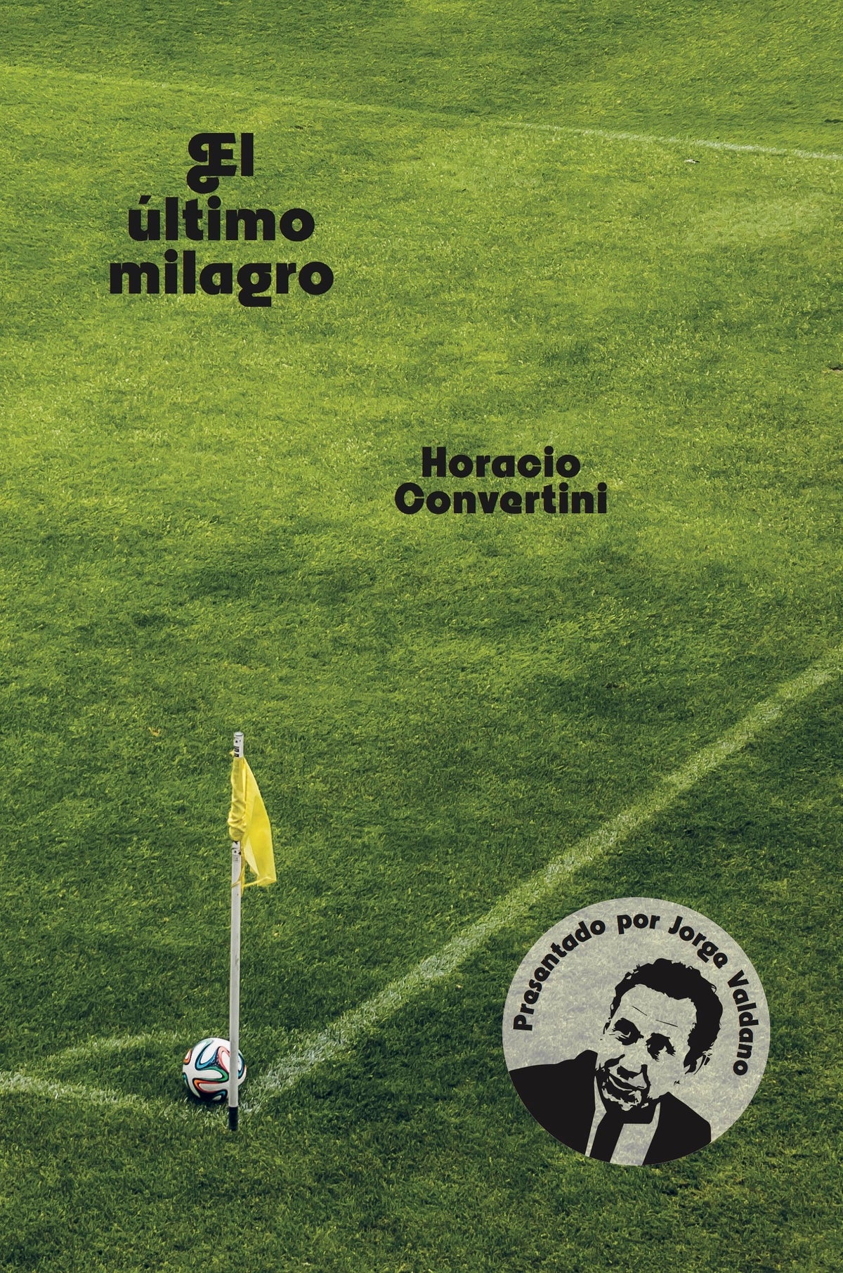 El último milagro