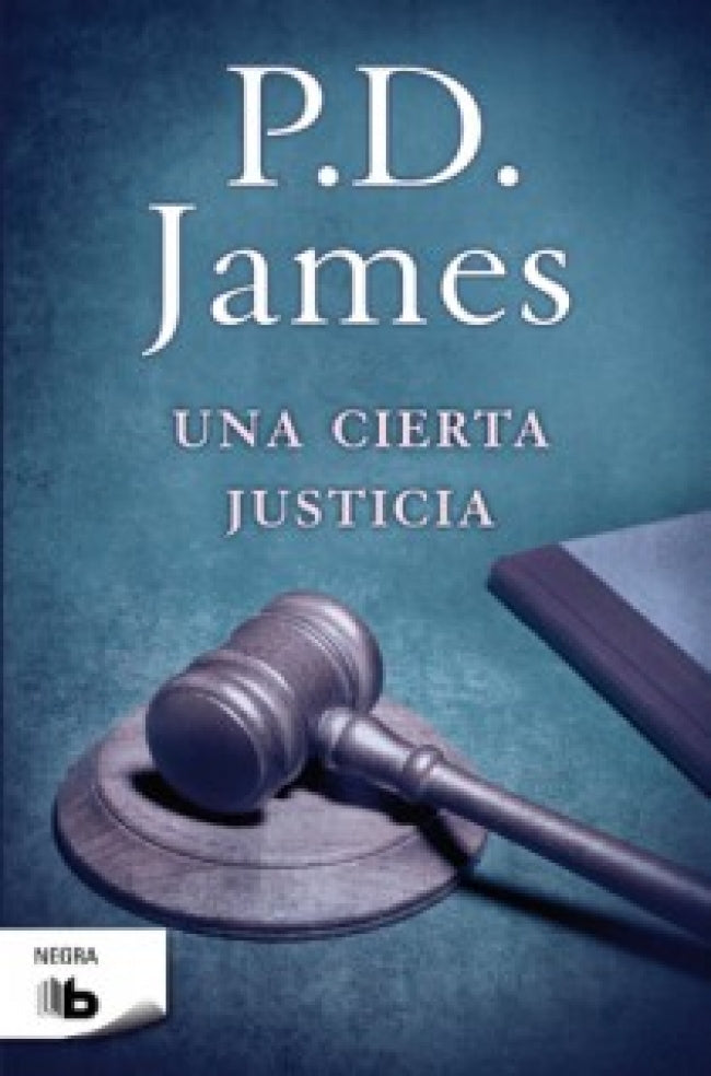 Una cierta justicia (Adam Dalgliesh 10)