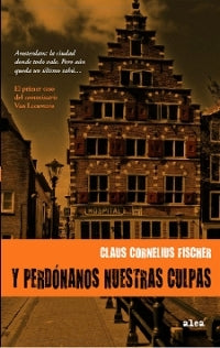Y perdónanos nuestras culpas