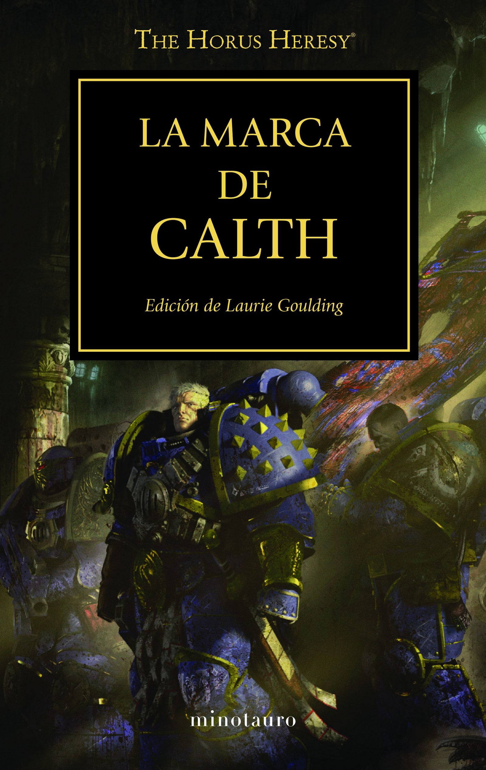Warhammer The Horus Heresy nº 25/54 La marca de Calth