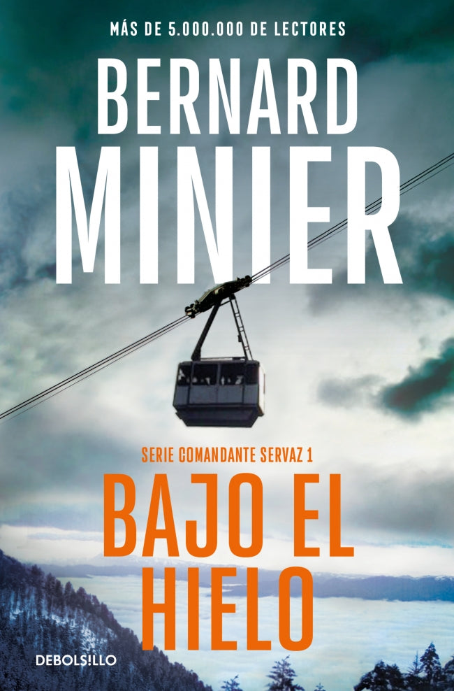 Bajo el hielo (Comandante Servaz 1)