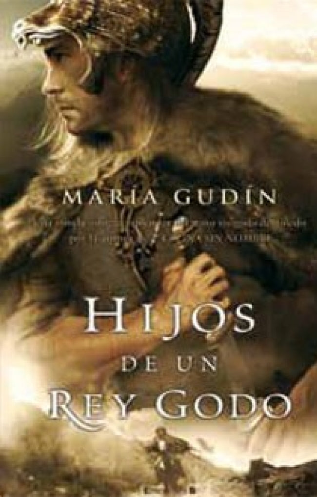 Hijos de un rey godo (El Sol del reino Godo 2)