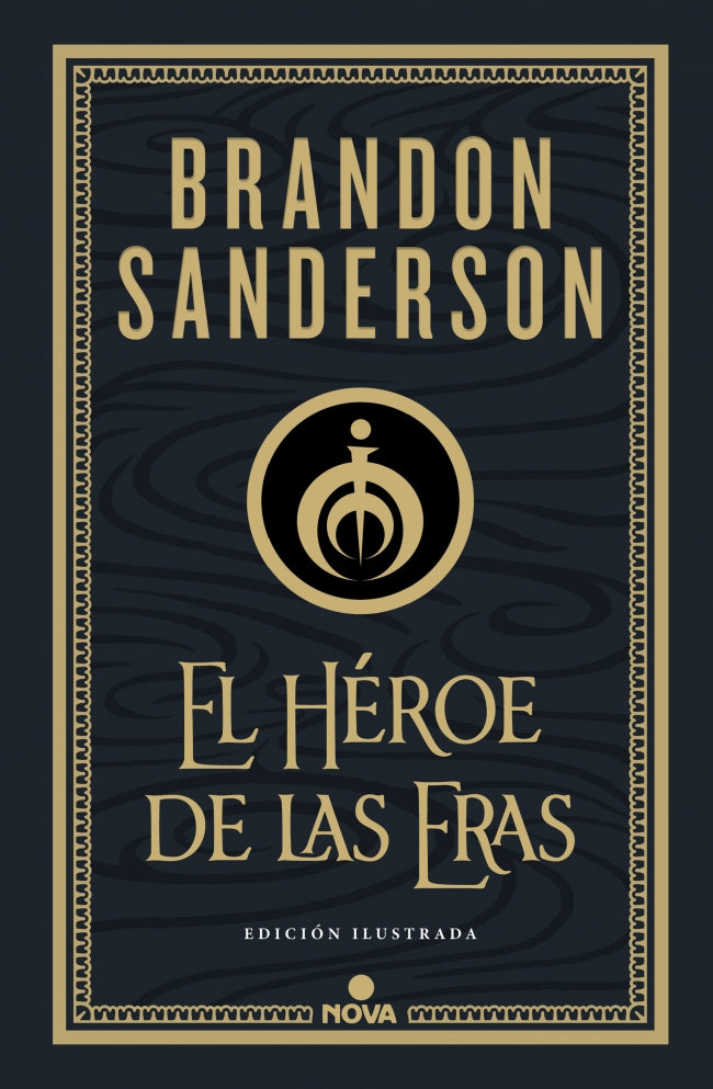 El Héroe de las Eras (Trilogía Original Mistborn: edición ilustrada 3)