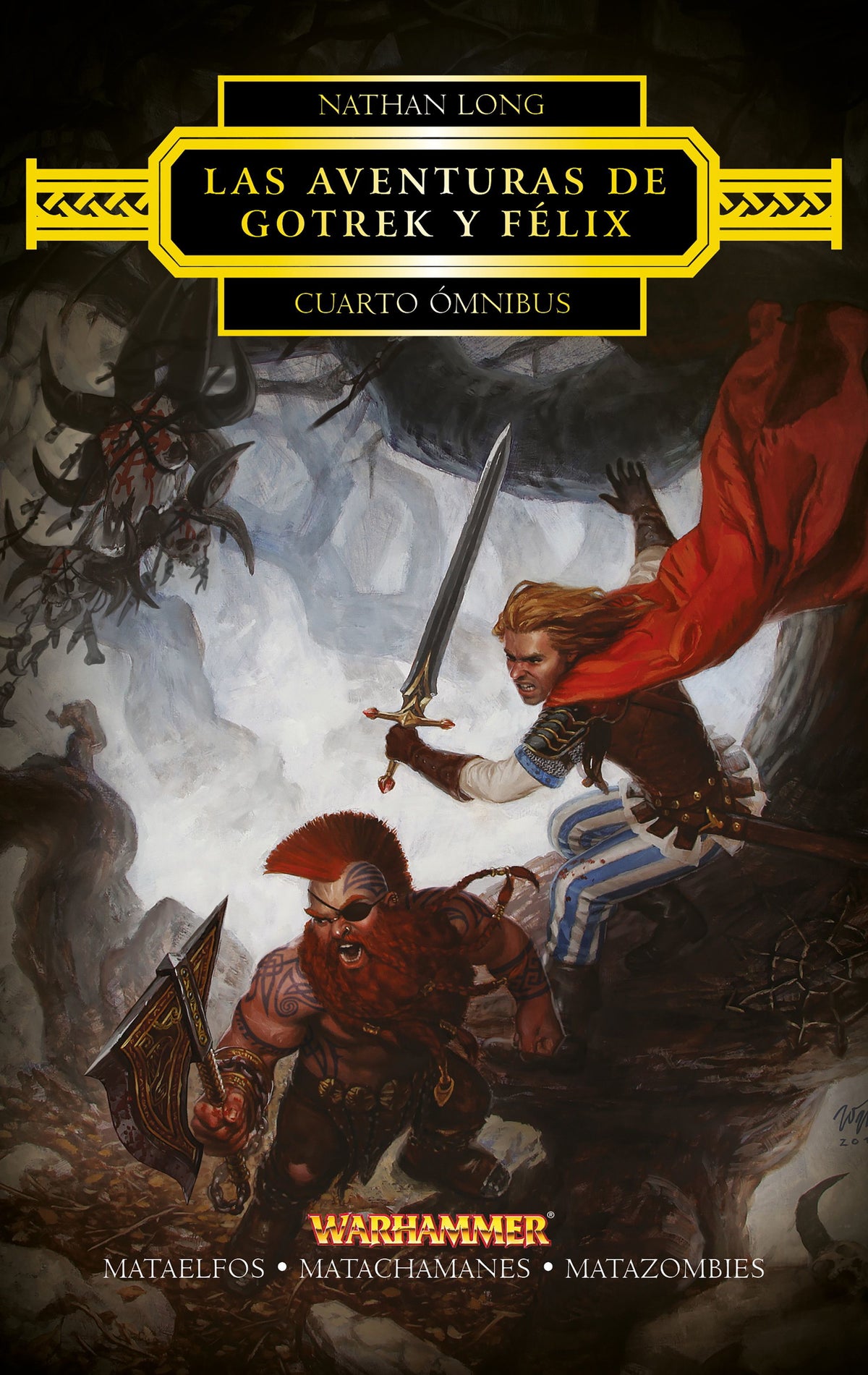 Warhammer Las aventuras de Gotrek y Félix Omnibus nº 04/06