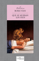 Que se mueran los feos