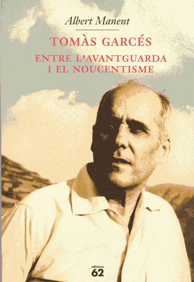 Tomàs Garcés, entre l'Avantguarda i el Noucentisme
