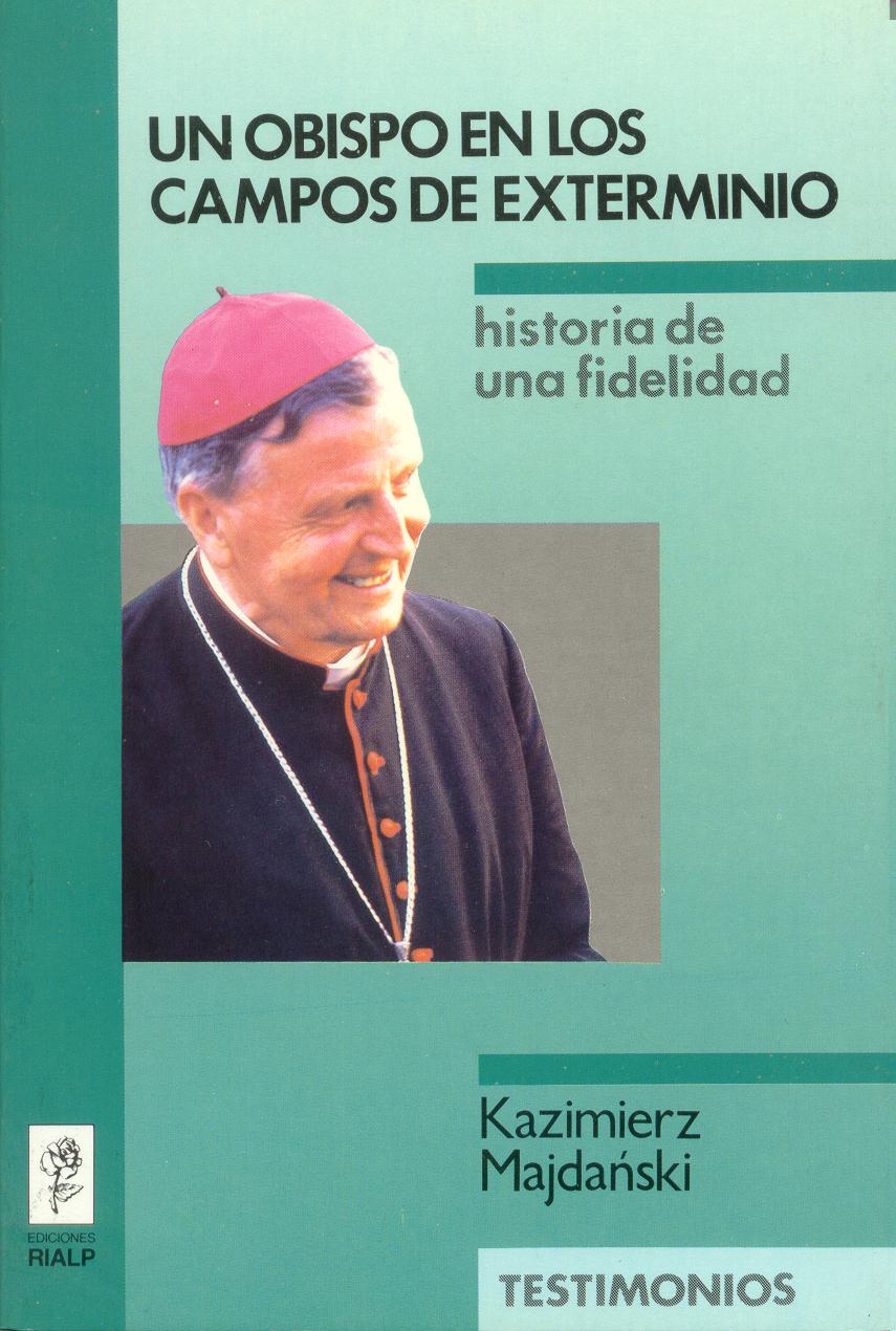 Un obispo en los campos de exterminio