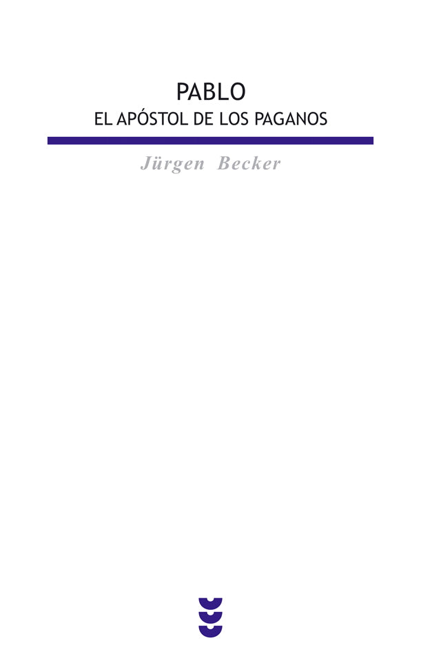 Pablo, el apostol de los paganos