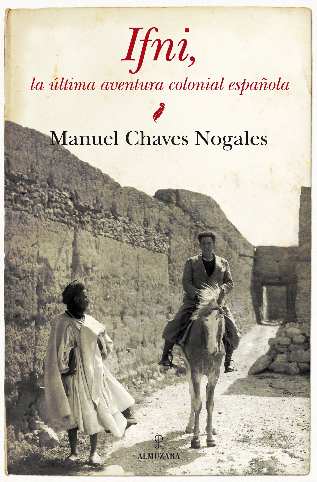 Ifni: La última aventura colonial española