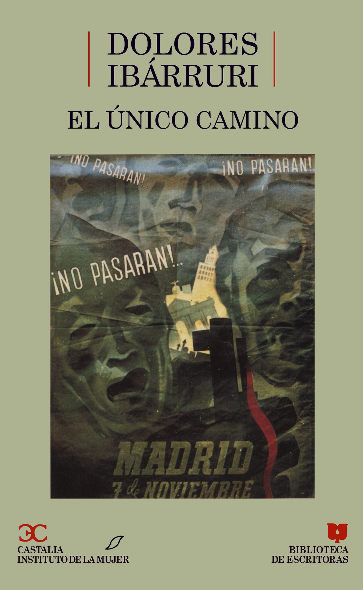 El único camino                                                                 .