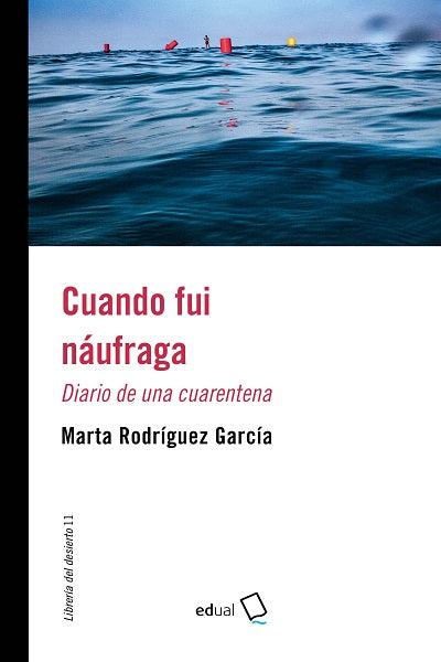 Cuando fui náufraga.