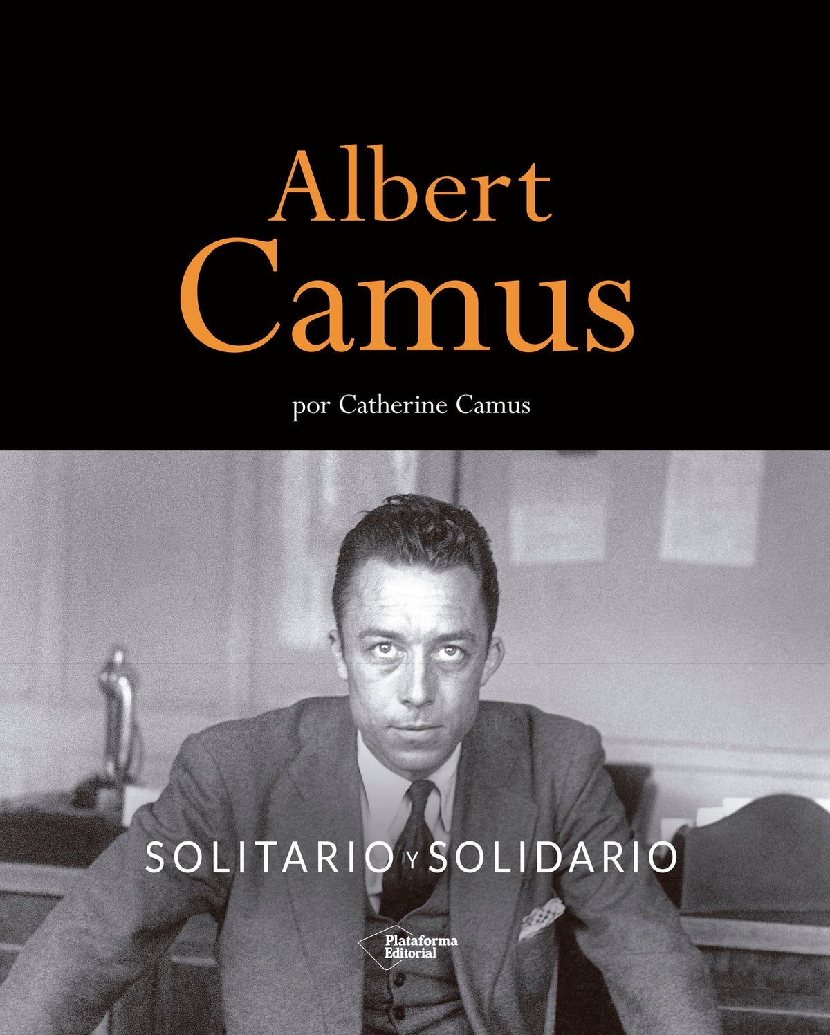 Albert Camus. Solitario y solidario
