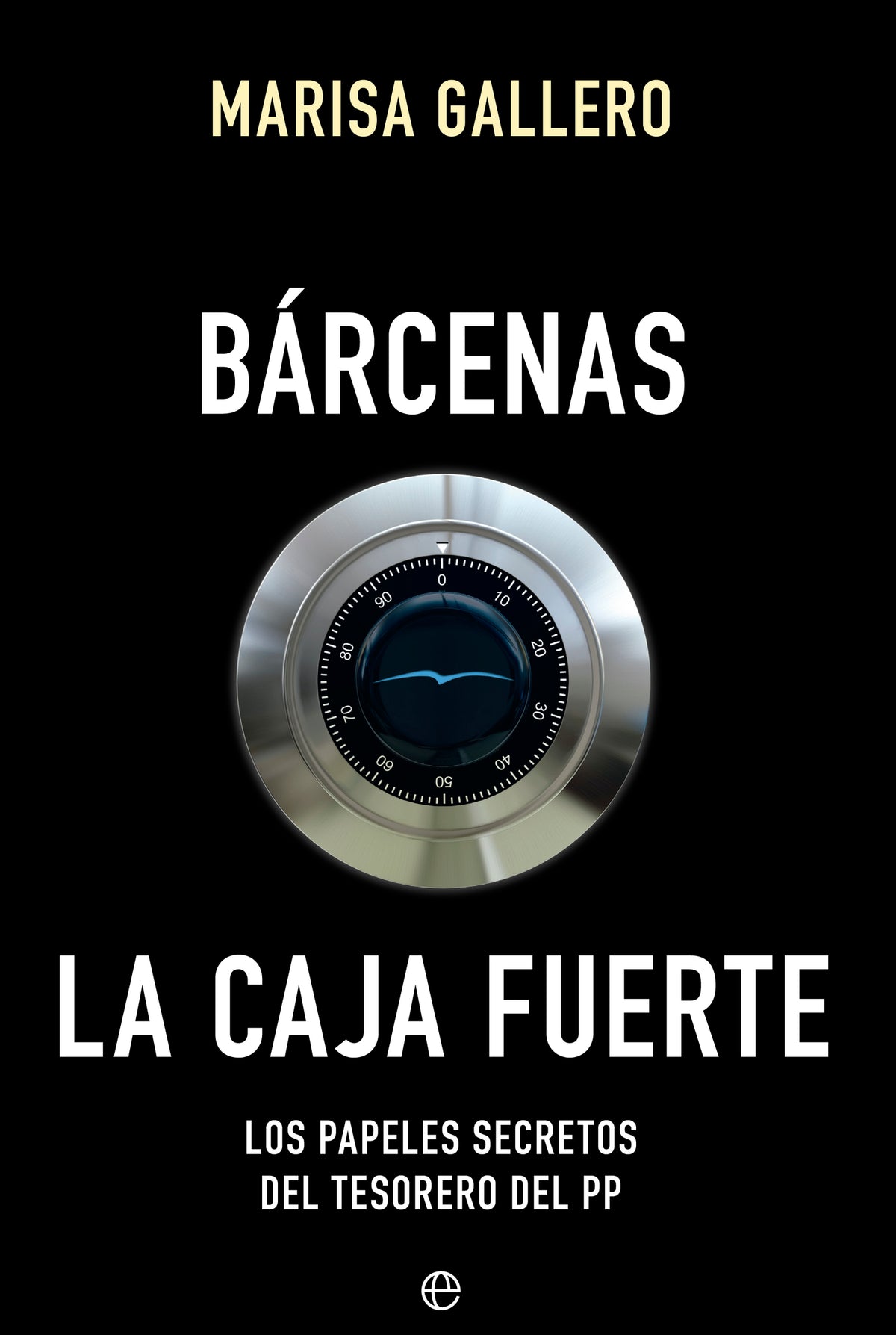 Bárcenas. La caja fuerte
