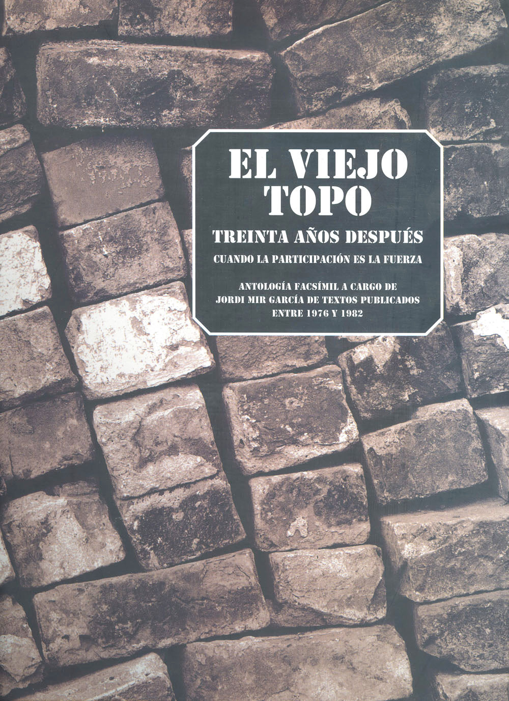 El Viejo Topo treinta años después