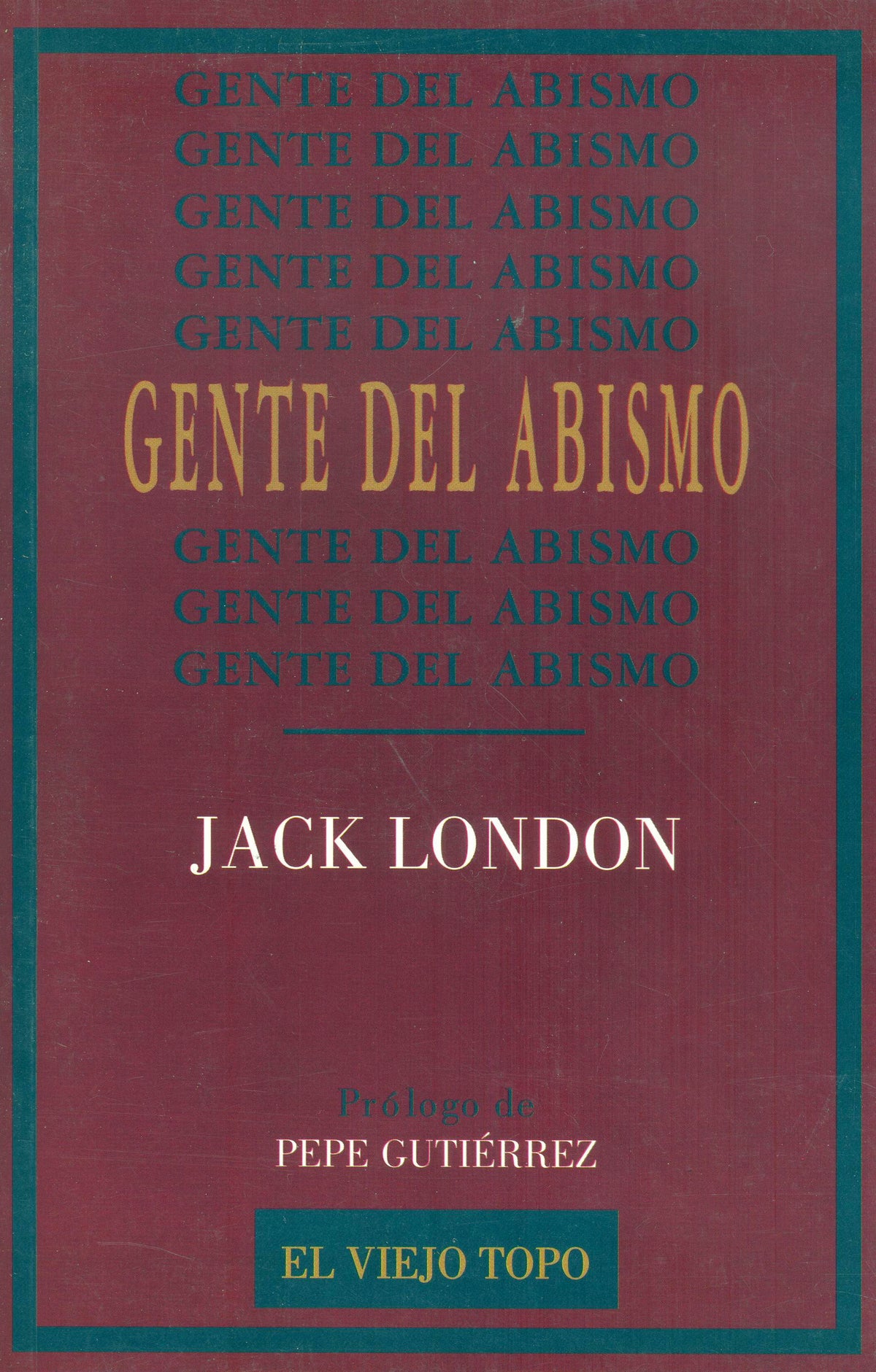 Gente del abismo