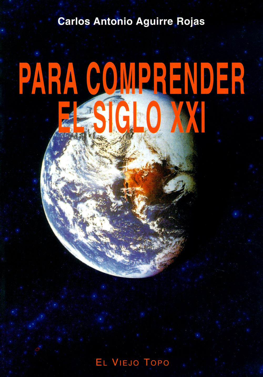 Para comprender el siglo XXI