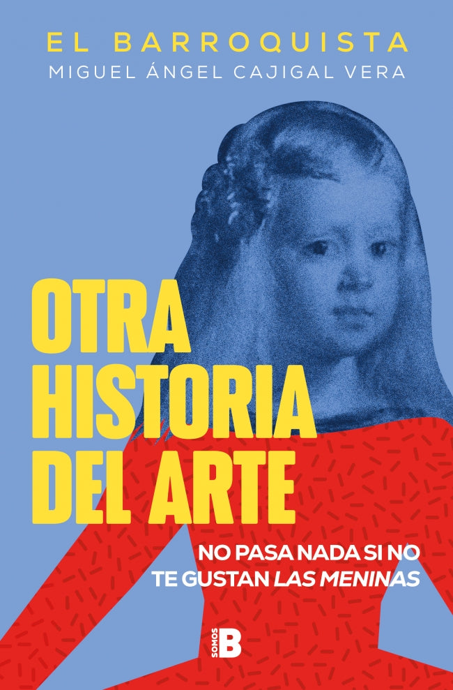 Otra historia del arte (El Barroquista)