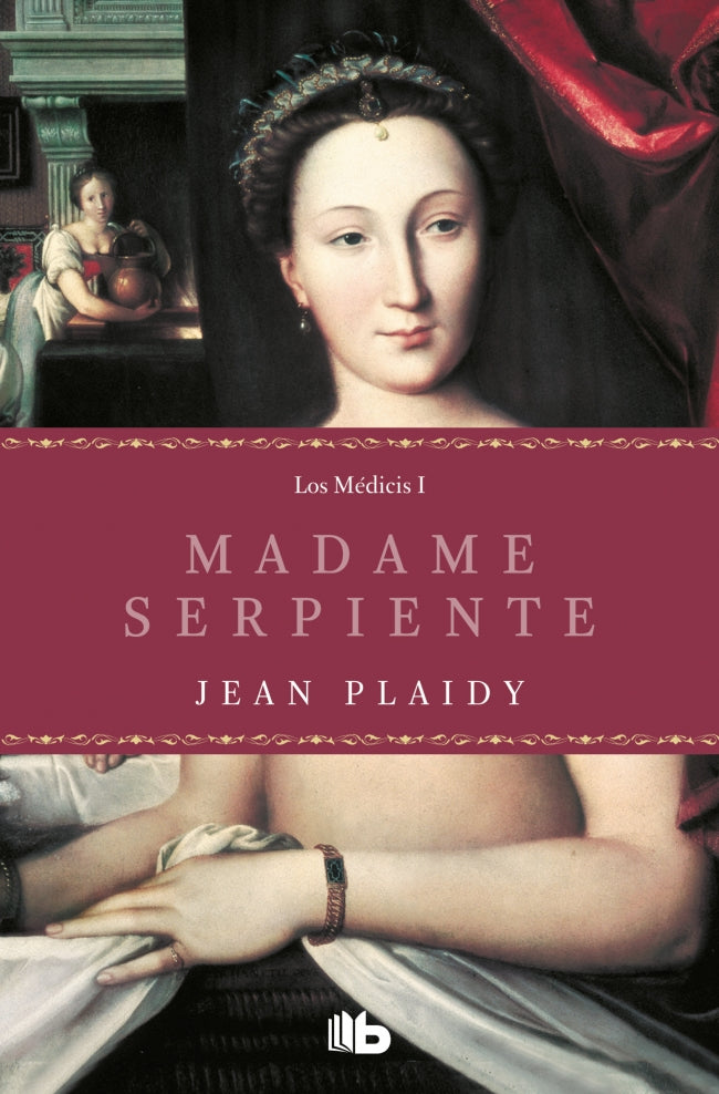 Madame serpiente (Trilogía de los Médici 1)