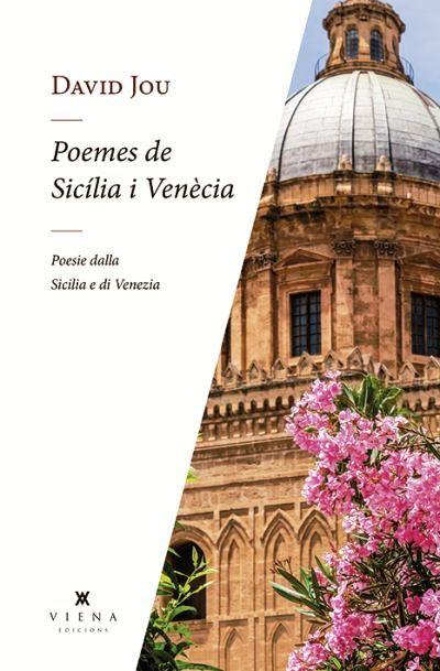 Poemes de Sicília i Venècia - Poesie dalla Sicilia e di Venezia
