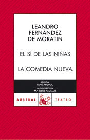 El sí de las niñas / La comedia nueva