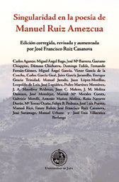 Singularidad en la poesía de Manuel Ruiz Amezcua