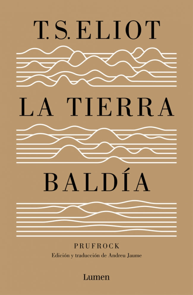 La tierra baldía (y Prufrock y otras observaciones)