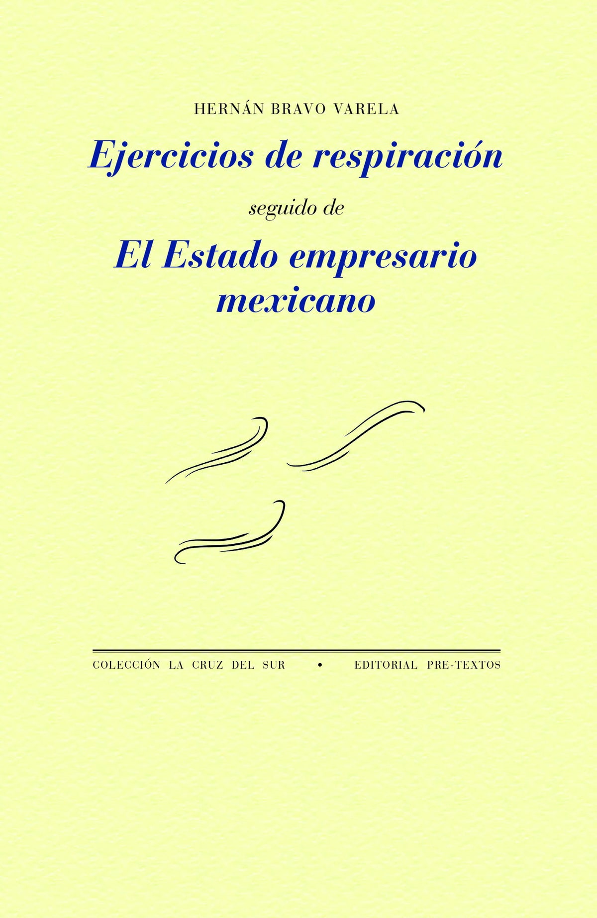 Ejercicios de respiración y El Estado empresario mexicano