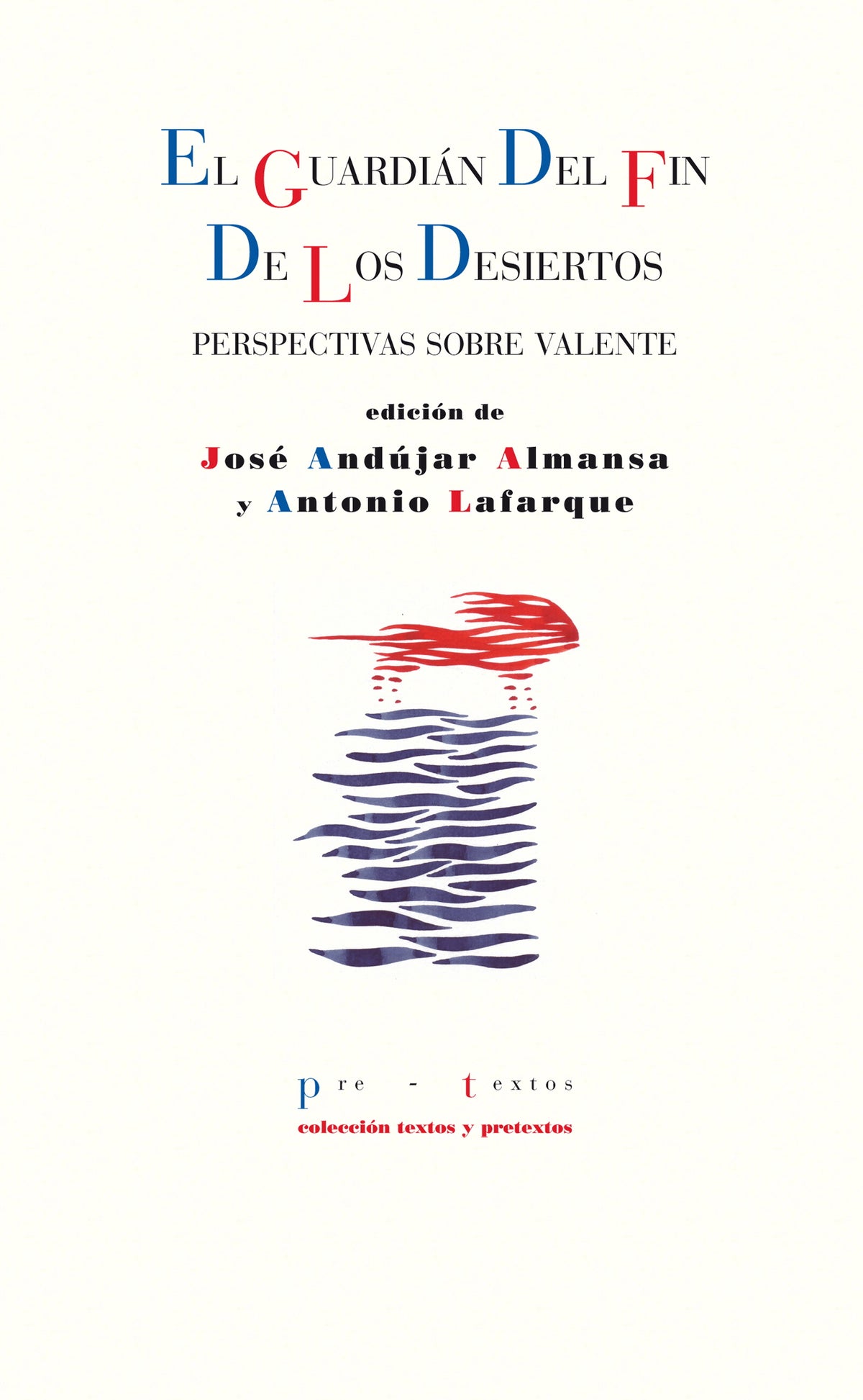 El guardián del fin de los desiertos