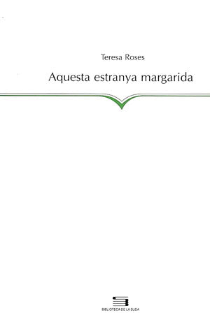 Aquesta estranya margarida