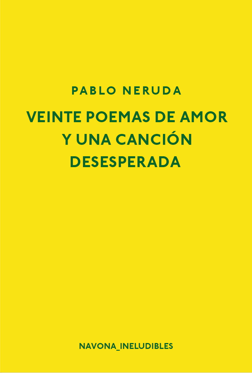 Veinte poemas de amor y una canción desesperada