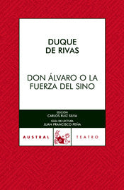 Don Álvaro o la fuerza del sino