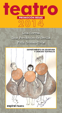 Teatro. Promoción RESAD 2014