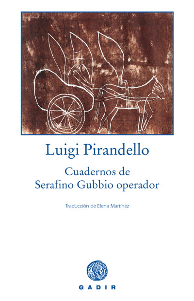 Cuadernos de Serafino Gubbio operador