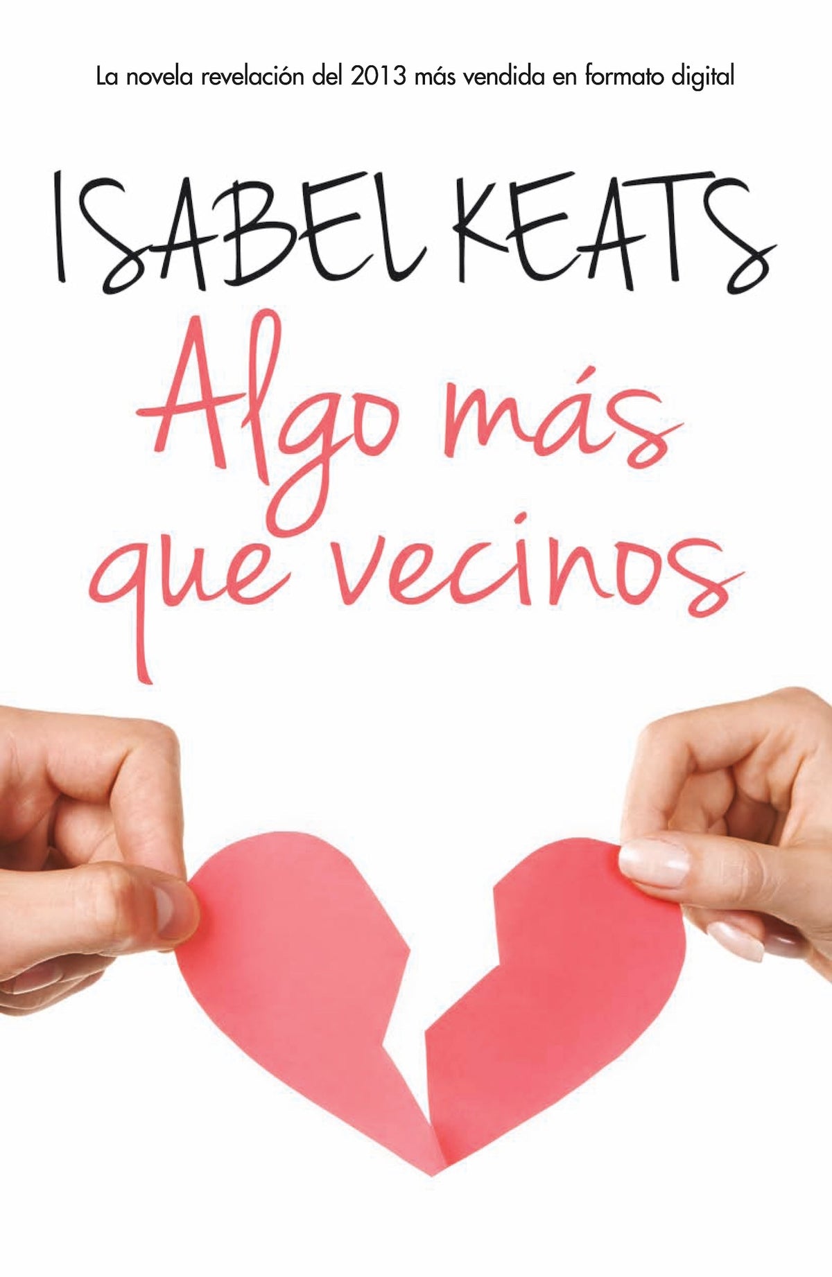 Algo más que vecinos