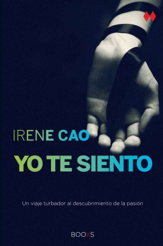 Yo te siento (Trilogía de los sentidos 2)