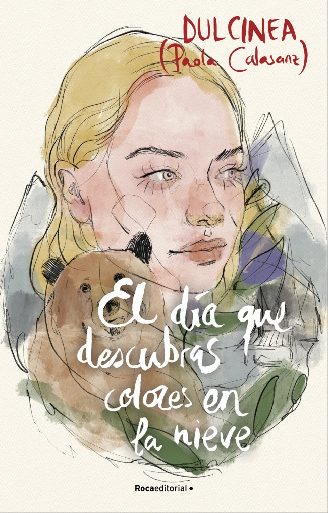 El día que descubras colores en la nieve (Serie El día que... 4)