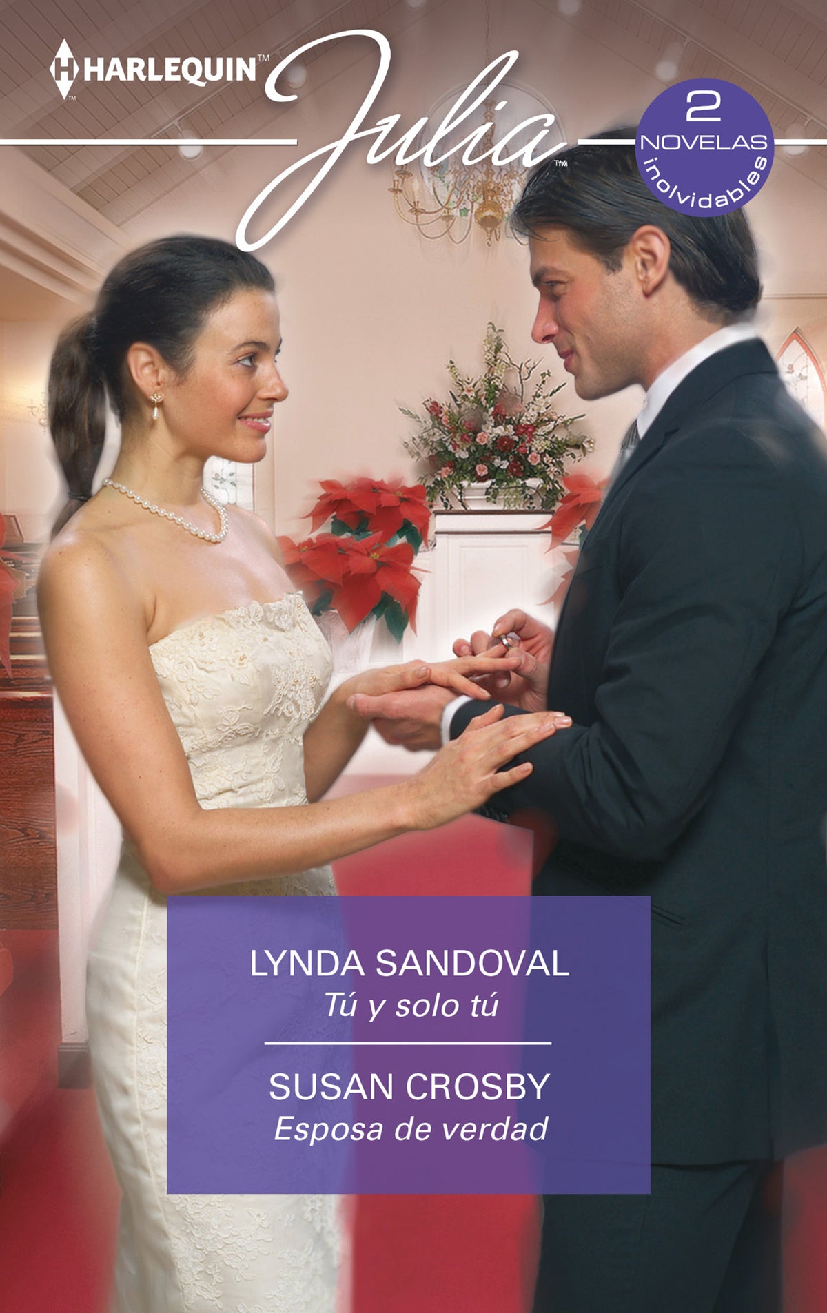 Tú y sólo tú; Esposa de verdad