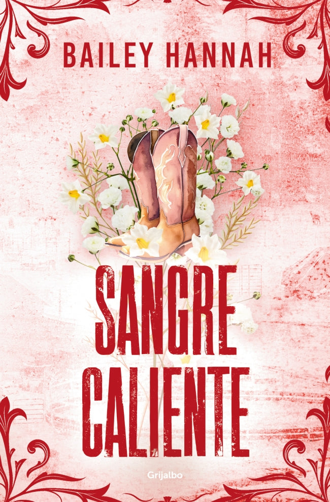 Sangre caliente (El Rancho Wells 2)