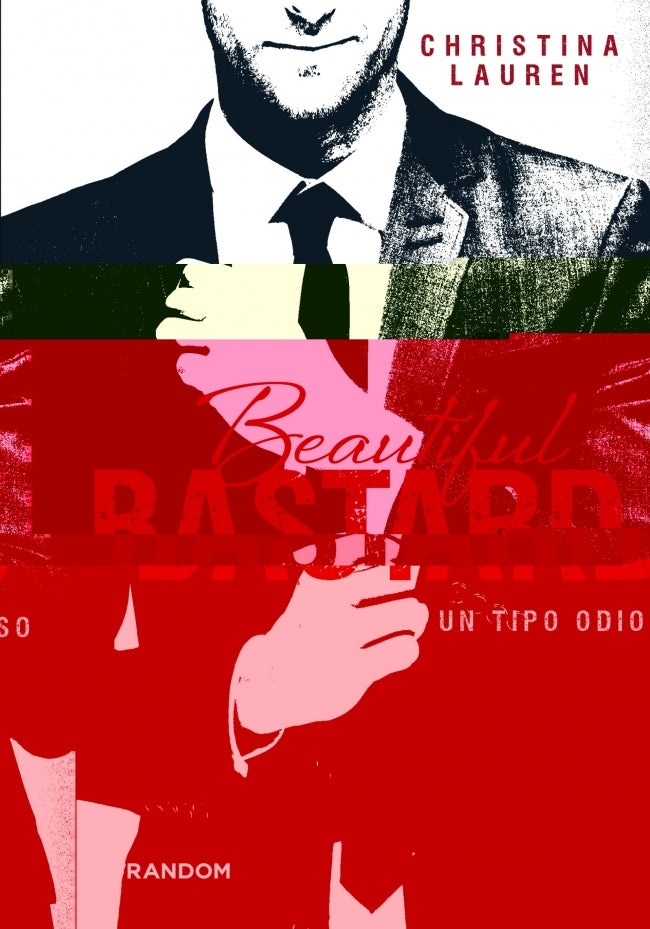 Beautiful Bastard (Saga Beautiful 1)