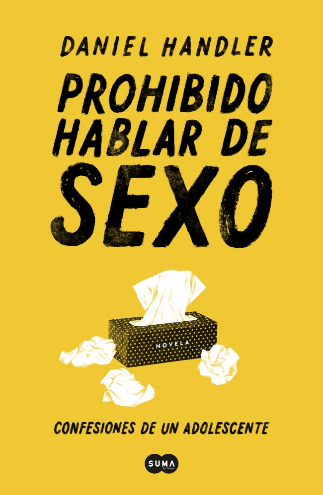 Prohibido hablar de sexo. Confesiones de un adolescente