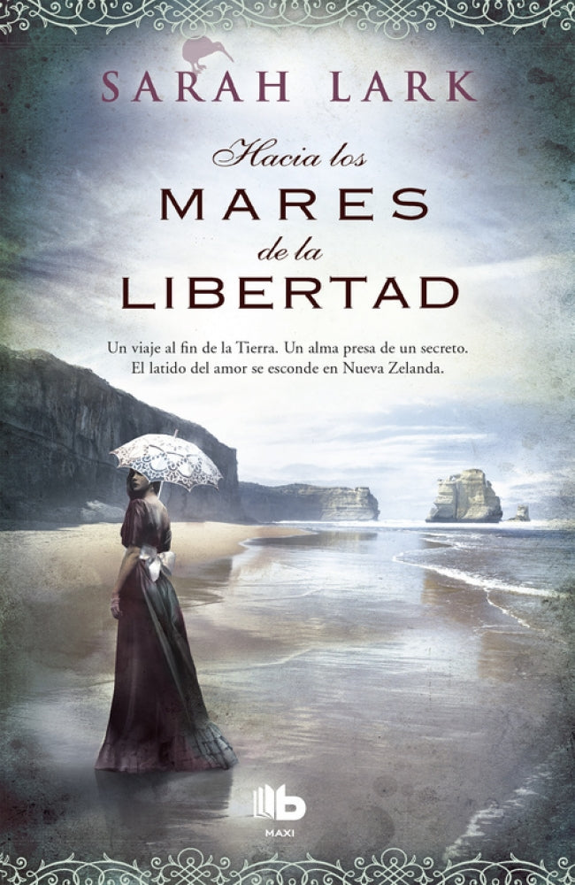 Hacia los mares de la libertad (Trilogía del árbol Kauri 1)