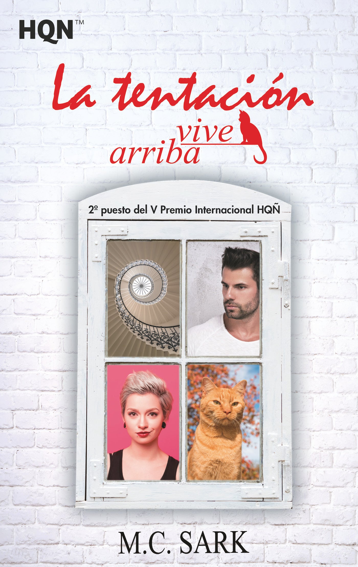 La tentación vive arriba (finalista V Premio Internacional HQÑ)