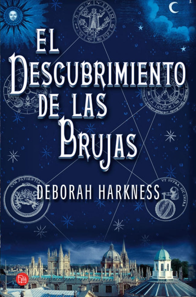 El descubrimiento de las brujas (El descubrimiento de las brujas 1)
